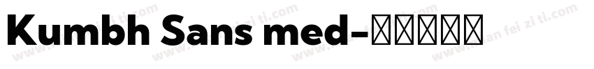 Kumbh Sans med字体转换
